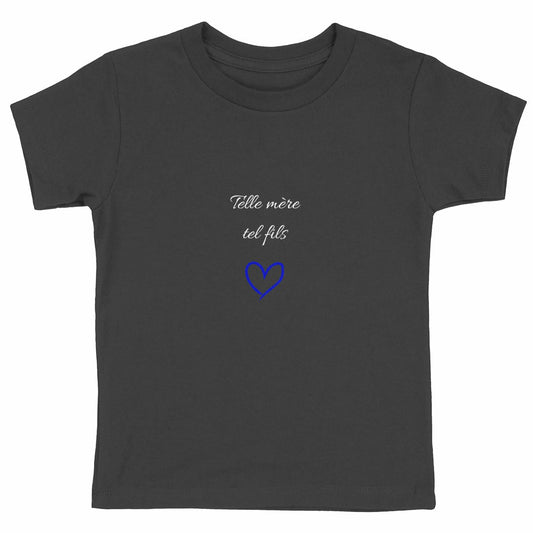 Tee-Shirt "Telle mère, tel fils"